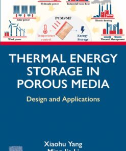 Thermal Energy Storage in Porous Media