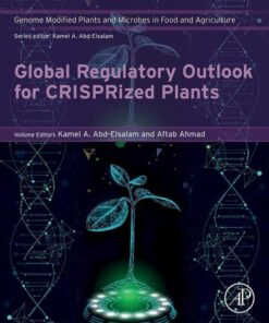 Global Regulatory Outlook for CRISPRized Plants - 1st Edition
