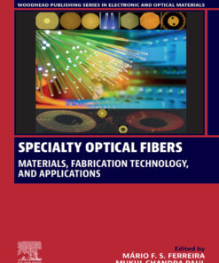 Specialty Optical Fibers - 1st Edition