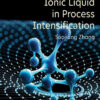 Ionic Liquid in Process Intensification