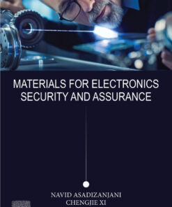 Materials for Electronics Security and Assurance - 1st Edition