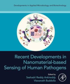 Recent Developments in Nanomaterial-based Sensing of Human Pathogens - 1st Edition
