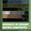 Advances in Ceramic Matrix Composites - 3rd Edition
