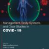 Management, Body Systems, and Case Studies in COVID-19 - 1st Edition