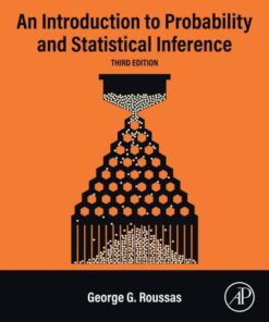 An Introduction to Probability and Statistical Inference - 3rd Edition