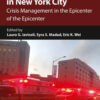 The Covid-19 Response in New York City - 1st Edition