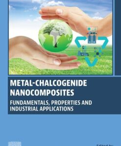 Metal-Chalcogenide Nanocomposites - 1st Edition