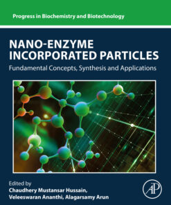 Nano-Enzyme Incorporated Particles - 1st Edition