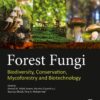 Forest Fungi - 1st Edition