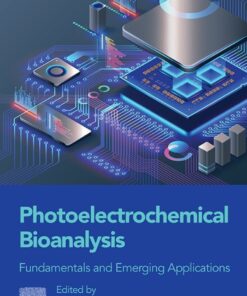 Photoelectrochemical Bioanalysis - 1st Edition