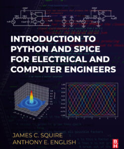 Introduction to Python and Spice for Electrical and Computer Engineers - 1st Edition