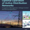 Optimal Operation of Active Distribution Networks - 1st Edition
