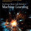 Hamiltonian Monte Carlo Methods in Machine Learning - 1st Edition