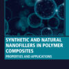 Synthetic and Natural Nanofillers in Polymer Composites - 1st Edition