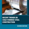 Recent Trends in Cold-Formed Steel Construction - 2nd Edition