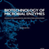 Biotechnology of Microbial Enzymes - 2nd Edition