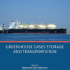 Advances and Technology Development in Greenhouse Gases: Emission, Capture and Conversion - 1st Edition