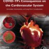 COVID-19’s Consequences on the Cardiovascular System - 1st Edition