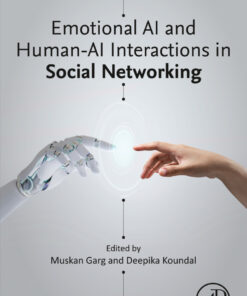 Emotional AI and Human-AI Interactions in Social Networking - 1st Edition