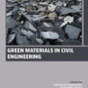 Green Materials in Civil Engineering - 1st Edition
