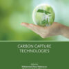 Advances and Technology Development in Greenhouse Gases: Emission, Capture and Conversion - 1st Edition