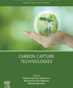 Advances and Technology Development in Greenhouse Gases: Emission, Capture and Conversion - 1st Edition