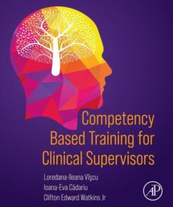 Competency Based Training for Clinical Supervisors - 1st Edition