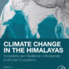 Climate Change in the Himalayas - 1st Edition