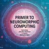 Primer to Neuromorphic Computing