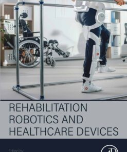 Rehabilitation Robotics and Healthcare  Devices