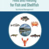 Feed and Feeding for Fish and Shellfish
