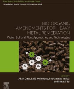 Bio-organic Amendments for Heavy Metal Remediation - 1st Edition