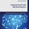 Empowering IoT with Big Data Analytics - 1st Edition