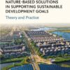 Nature-Based Solutions in Supporting Sustainable Development Goals