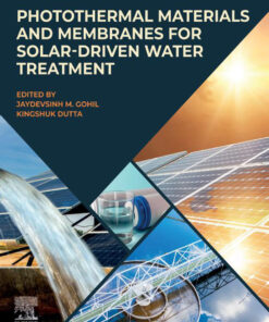 Photothermal Materials and Membranes for Solar-Driven Water Treatment