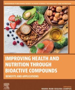 Improving Health and Nutrition through Bioactive Compounds