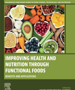 Improving Health and Nutrition through Functional Foods