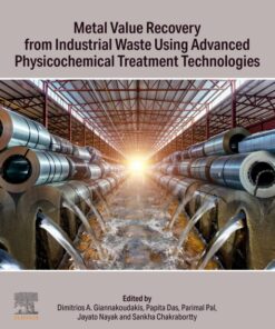 Metal Value Recovery from Industrial Waste Using Advanced Physicochemical Treatment Technologies
