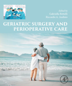 Geriatric Surgery and Perioperative Care - 1st Edition