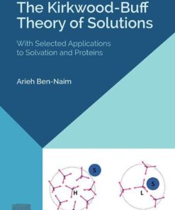 The Kirkwood-Buff Theory of Solutions - 1st Edition