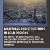 Materials and Structures in Cold Regions - 1st Edition