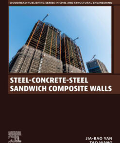 Steel-Concrete-Steel Sandwich Composite Walls - 1st Edition