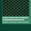 Characterization Techniques in Bionanocomposites - 1st Edition