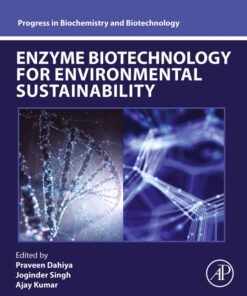 Enzyme Biotechnology for Environmental Sustainability - 1st Edition