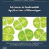 Advances in Sustainable Applications of Microalgae
