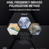 Dual Frequency Induced Polarization Method - 1st Edition