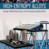 High-Entropy Alloys - 1st Edition