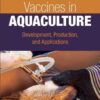 Vaccines in Aquaculture - 1st Edition