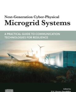 Next-Generation Cyber-Physical Microgrid Systems - 1st Edition