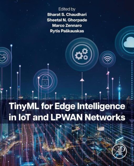 (PDF) TinyML for Edge Intelligence in IoT and LPWAN Networks – 1st ...